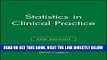 [FREE] EBOOK Statistics in Clinical Practice (Communications and It) ONLINE COLLECTION