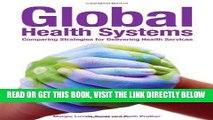 [FREE] EBOOK Global Health Systems: Comparing Strategies for Delivering Health Systems BEST