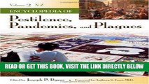 [READ] EBOOK Encyclopedia of Pestilence, Pandemics, and Plagues [2 volumes] BEST COLLECTION