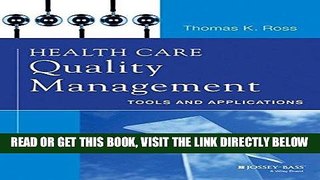 [READ] EBOOK Health Care Quality Management: Tools and Applications BEST COLLECTION