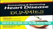[FREE] EBOOK Preventing and Reversing Heart Disease For Dummies BEST COLLECTION