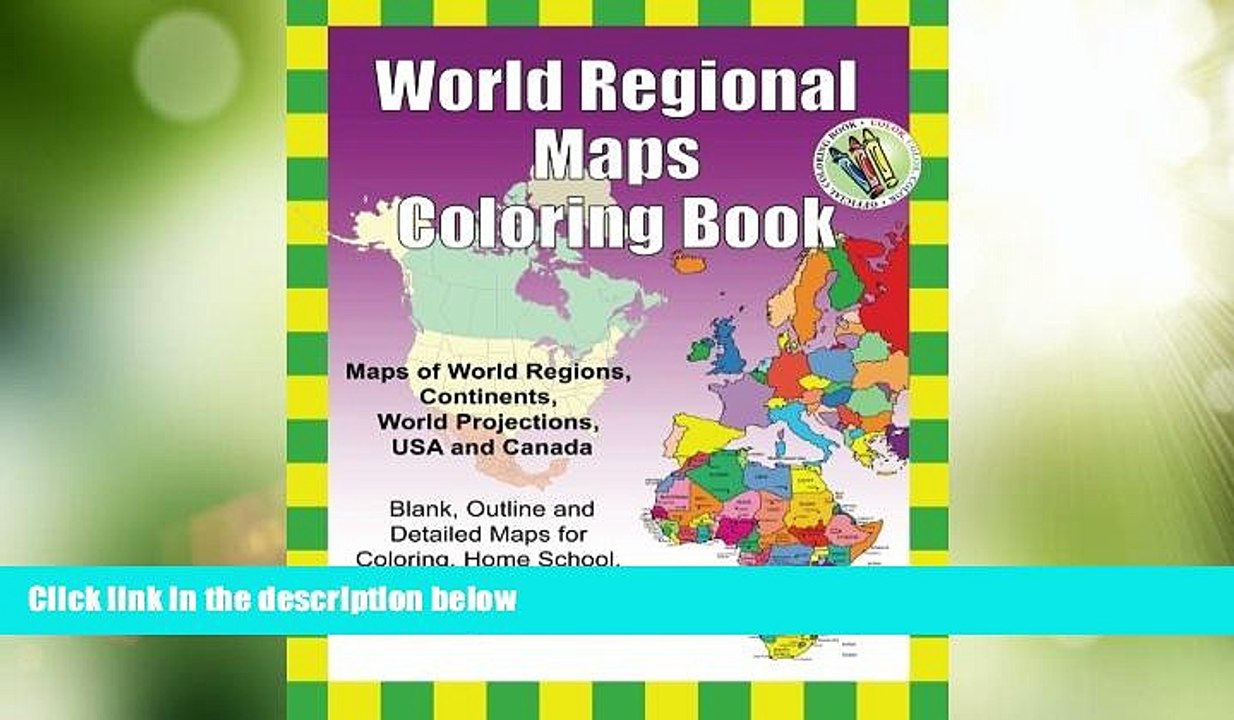 Big Deals  World Regional Maps Coloring Book: Maps of World Regions, Continents, World