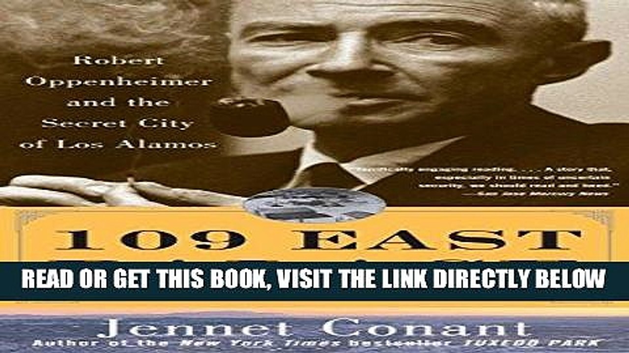 EBOOK] DOWNLOAD 109 East Palace: Robert Oppenheimer and the Secret City of Los Alamos PDF