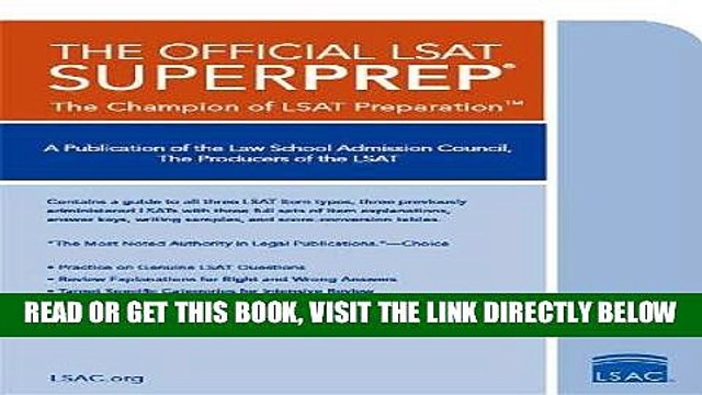 EBOOK] DOWNLOAD The Official LSAT SuperPrep: The Champion of LSAT Prep GET NOW