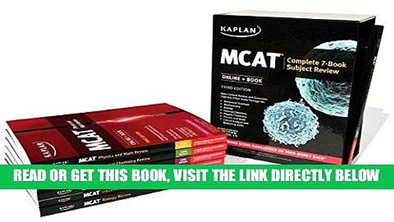 EBOOK] DOWNLOAD MCAT Complete 7-Book Subject Review: Online + Book (Kaplan Test Prep) PDF