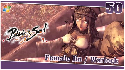 Blade and Soul 【PC】 #50 「Female Jin │ Warlock」