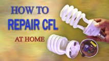 CFL Bulb Repair - How to Repair CFL Bulb / Energy Saver at Home - DIY Dead CFL Lamp / Light Repair -