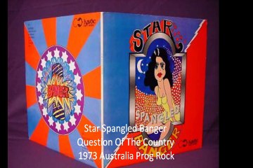Star Spangled Banger "Question Of The Country" 1973 Australia Prog Rock