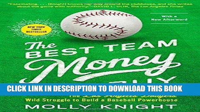 [BOOK] PDF The Best Team Money Can Buy: The Los Angeles Dodgers Wild Struggle to Build a Baseball