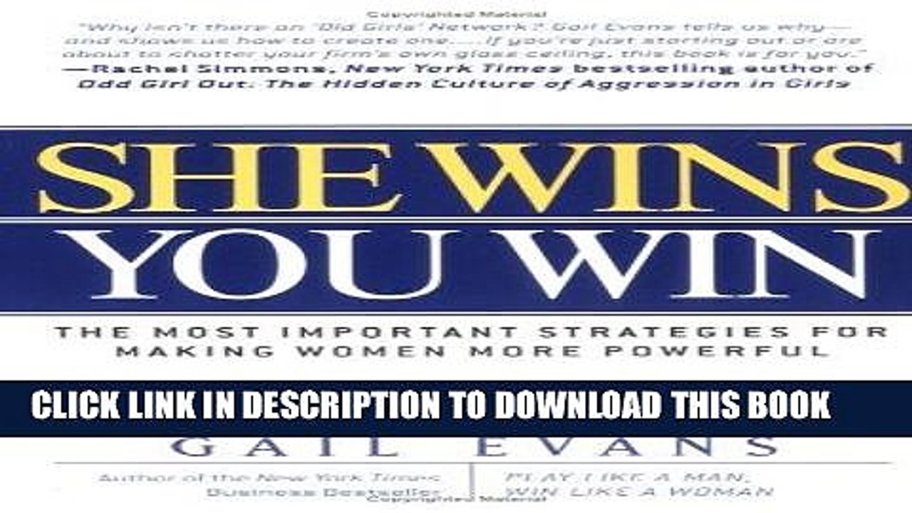 [DOWNLOAD] PDF She Wins, You Win: The Most Important Strategies for Making Women More Powerful