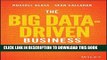 [PDF] The Big Data-Driven Business: How to Use Big Data to Win Customers, Beat Competitors, and