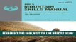 [FREE] EBOOK AMC s Mountain Skills Manual: The Essential Hiking and Backpacking Guide ONLINE