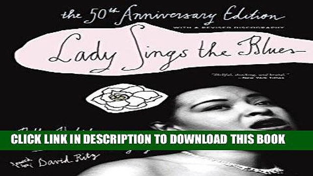 [PDF] Lady Sings the Blues: The 50th-Anniversay Edition with a Revised Discography (Harlem Moon