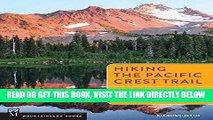 [READ] EBOOK Hiking the Pacific Crest Trail Oregon: Section Hiking from Siskiyou Pass to Bridge of