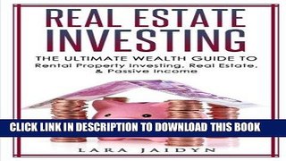 [PDF] Real Estate Investing: The Ultimate Wealth Guide to Rental Property Investing, Real Estate