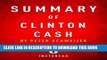 Best Seller Summary of Clinton Cash: by Peter Schweizer | Includes Analysis Free Read