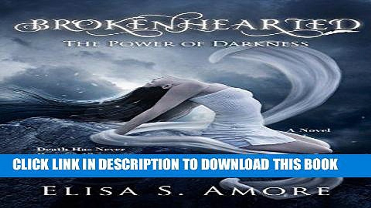 Ebook Brokenhearted - The Power of Darkness: (The Touched Paranormal Angel Romance Series, Book