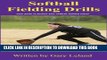 [FREE] EBOOK Softball Fielding Drills: easy guide to perfect your softball fielding today!