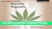 Best Seller Smoke Signals: A Social History of Marijuana - Medical, Recreational, and Scientific