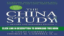 Ebook The China Study: Revised and Expanded Edition: The Most Comprehensive Study of Nutrition