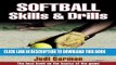 [READ] EBOOK Softball Skills   Drills ONLINE COLLECTION