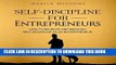 Ebook Self-Discipline for Entrepreneurs: How to Develop and Maintain Self-Discipline as an