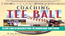 [READ] EBOOK The Baffled Parent s Guide to Coaching Tee Ball (Baffled Parent s Guides) ONLINE