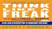 Ebook Think Like a Freak: The Authors of Freakonomics Offer to Retrain Your Brain Free Read