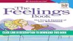 [READ] EBOOK The Feelings Book (Revised): The Care and Keeping of Your Emotions ONLINE COLLECTION