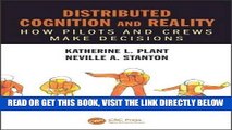 [READ] EBOOK Distributed Cognition and Reality: How Pilots and Crews Make Decisions (100 Cases)