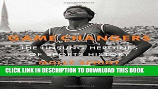 Ebook Game Changers: The Unsung Heroines of Sports History Free Read