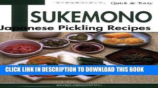 [READ] EBOOK Quick   Easy Tsukemono: Japanese Pickling Recipes ONLINE COLLECTION