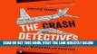 [READ] EBOOK The Crash Detectives: Investigating the World s Most Mysterious Air Disasters ONLINE