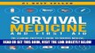 [FREE] EBOOK Survival Medicine   First Aid: The Leading Prepper s Guide to Survive Medical