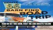 [READ] EBOOK Route 66 Barn Find Road Trip: Lost Collector Cars Along the Mother Road BEST COLLECTION