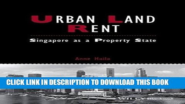 [PDF] Urban Land Rent: Singapore as a Property State (Studies in Urban and Social Change) Full