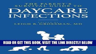 [READ] EBOOK The Parent s Survival Guide to Daycare Infections ONLINE COLLECTION