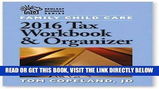 [FREE] EBOOK Family Child Care 2016 Tax Workbook and Organizer ONLINE COLLECTION