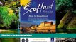 READ FULL  Scotland: Where to Stay Guide: Bed   Breakfast (AA Scottish Tourist Board Accommodation