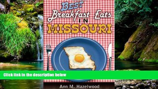 READ FULL  Best Breakfast Eats in Missouri  READ Ebook Full Ebook