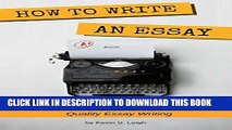 [New] Ebook How to Write an Essay: Everything You Need to Know on Quality Essay Writing Free Online