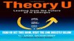 [DOWNLOAD] PDF Theory U: Leading from the Future as It Emerges Collection BEST SELLER