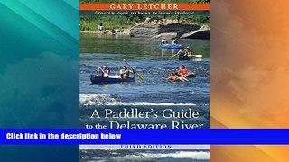 Big Deals  A Paddler s Guide to the Delaware River: Kayaking, Canoeing, Rafting, Tubing (Rivergate