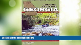 Big Deals  Canoeing   Kayaking Georgia (Canoe and Kayak Series)  Best Seller Books Most Wanted