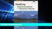 Full [PDF]  Paddling Yellowstone and Grand Teton National Parks (Paddling Series)  Premium PDF