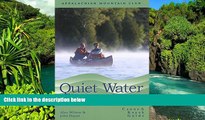 READ FULL  Quiet Water Massachusetts, Connecticut, and Rhode Island, 2nd: Canoe and Kayak Guide