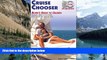 Books to Read  Cruise Chooser : Buyer s Guide to Cruise Bargains, Discounts   Deals  Best Seller