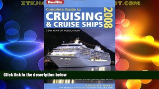 Big Deals  Berlitz Complete Guide to Cruising   Cruise Ships  Full Read Best Seller