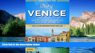 Must Have  Venice Travel Guide: Best of Venice - Your #1 Itinerary Planner for What to See, Do,