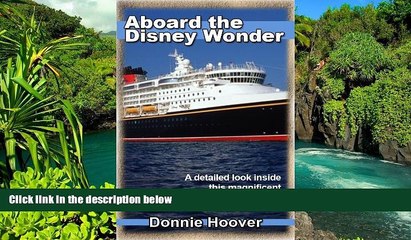 Full [PDF]  Disney Cruise : Aboard The Disney Wonder - A detailed look inside this magnificent